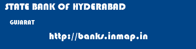 STATE BANK OF HYDERABAD  GUJARAT     banks information 